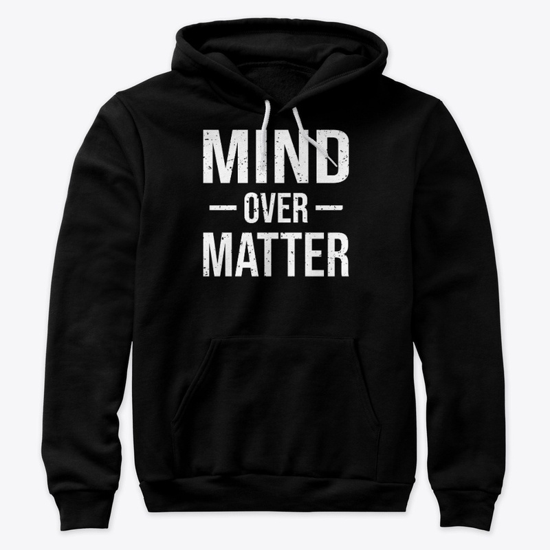Mind over matter