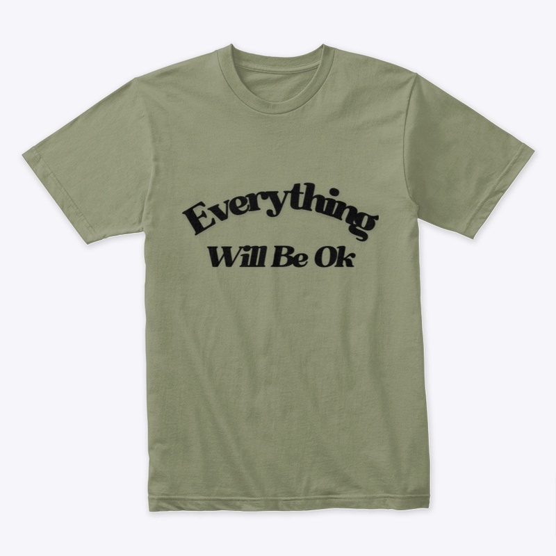 Everything Will Be Ok