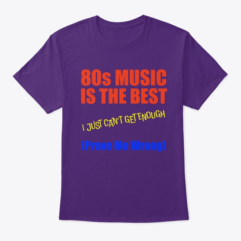 80s Music Is The Best - Colour