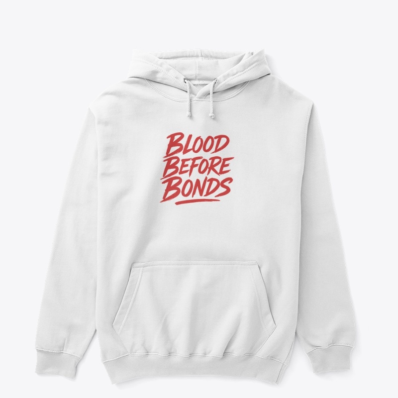 Blood Before Bonds