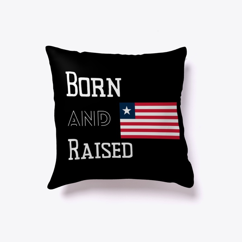 Born and raised - Liberia