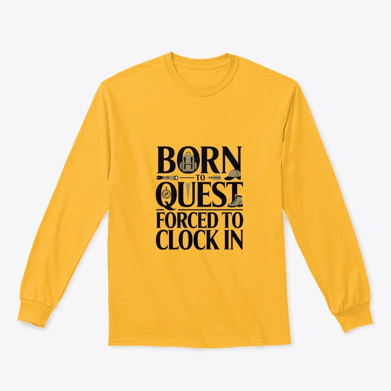 Born to Quest Office RPG Humor