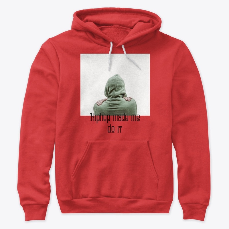 Hiphop made me do it - 
