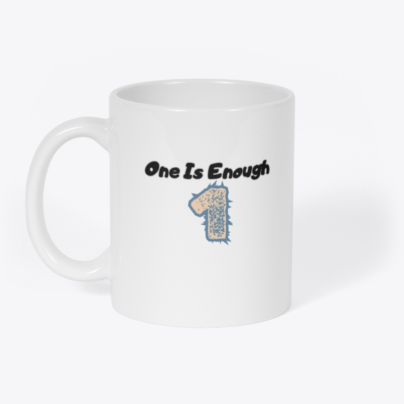 ONE is Enough - Number 1
