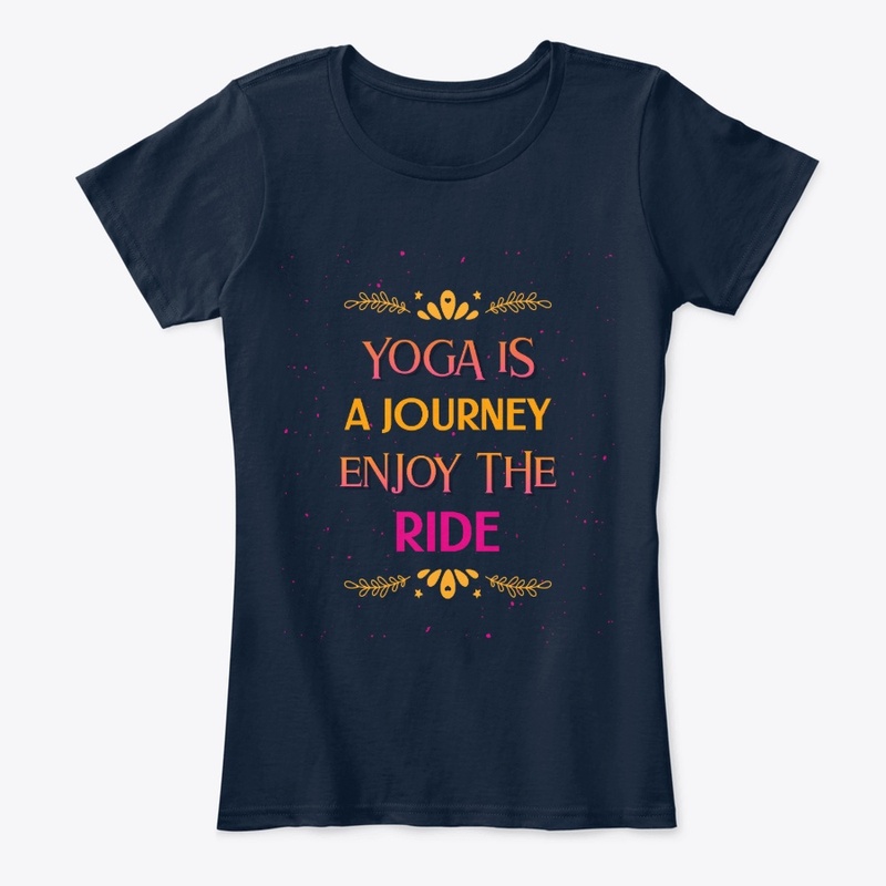Yoga is a Journey Enjoy the Ride