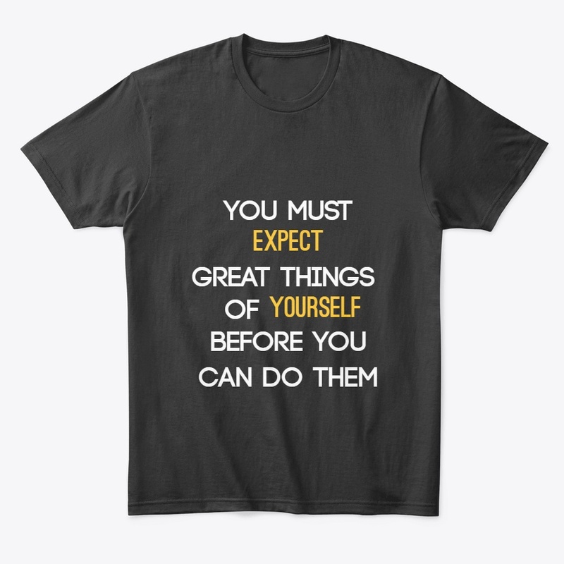 expect great things