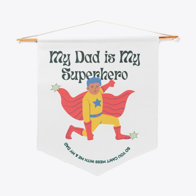 MY IS MY SUPERHERO