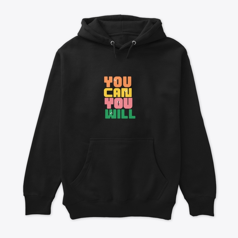 You can you will tee shirt 