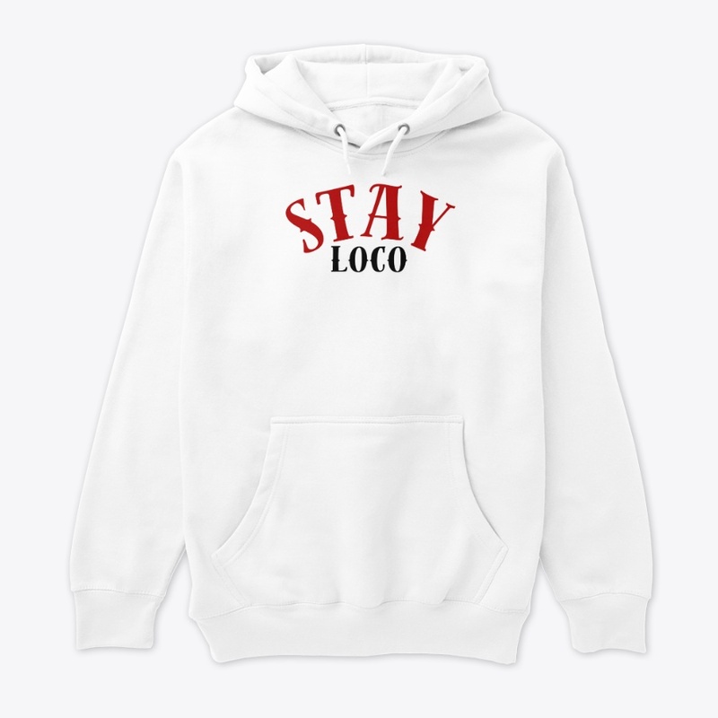 STAY LOCO