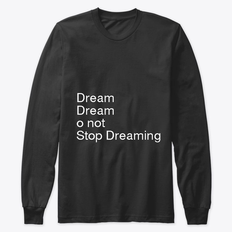 follow your dreams
