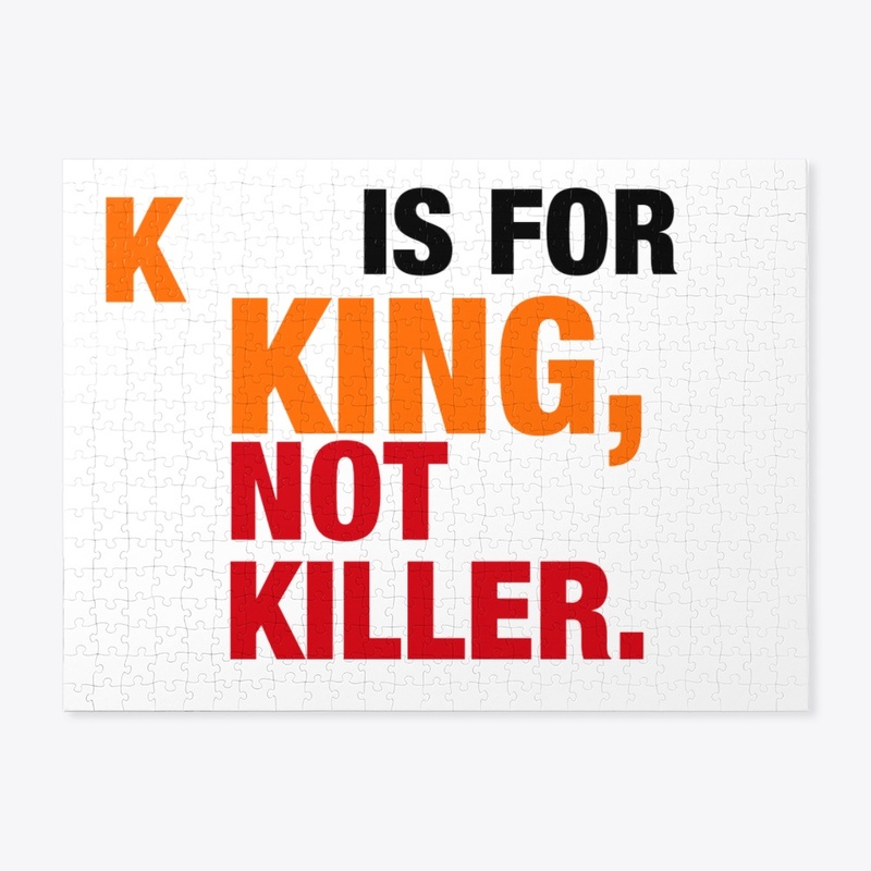 K IS FOR KING