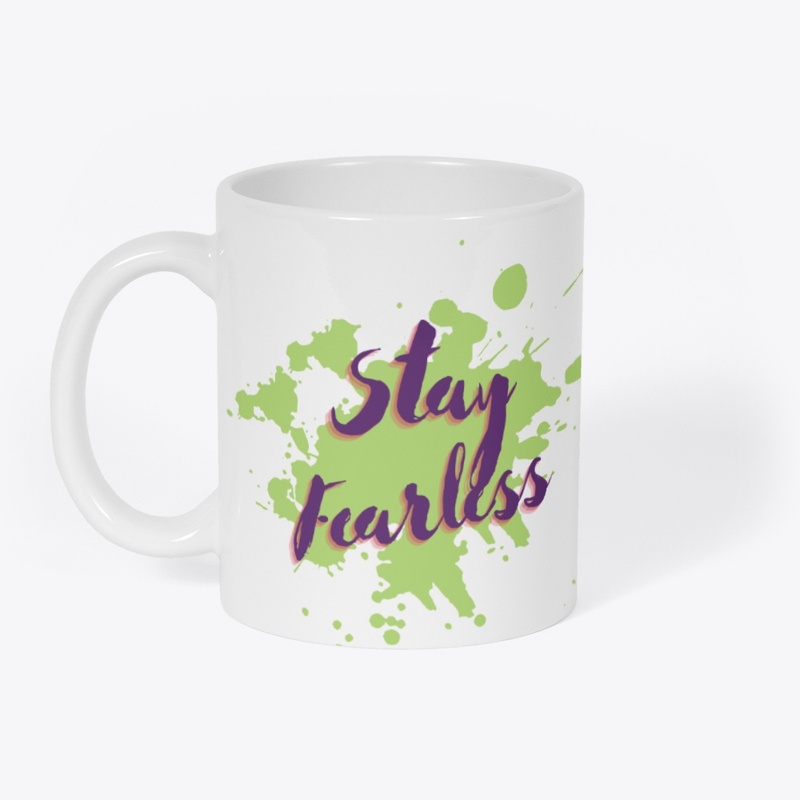 Stay Fearless