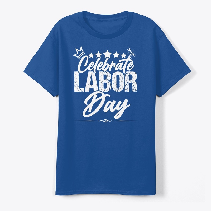 Labor Day A Day to Celebrate and App