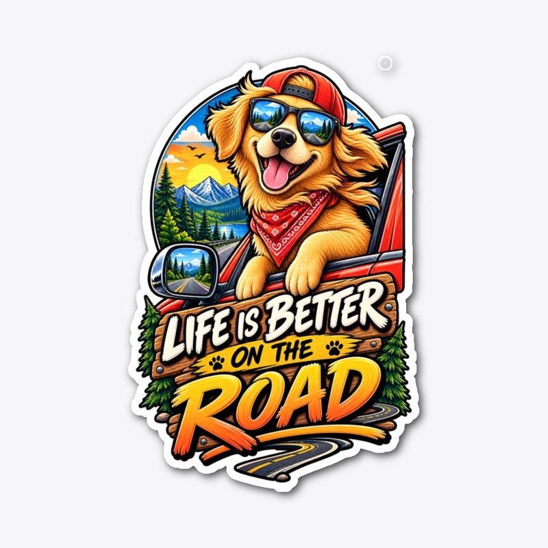 Life Is Better on the Road 