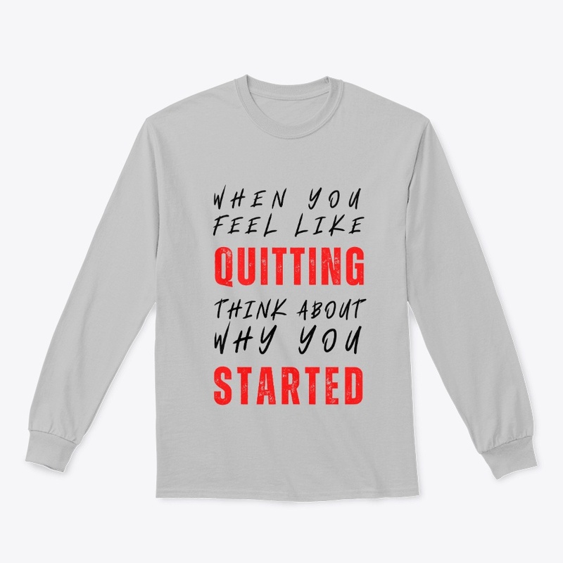 When You Feel Like Quitting 