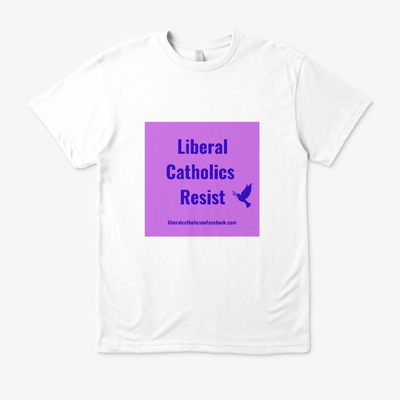 Liberal Catholics Resist