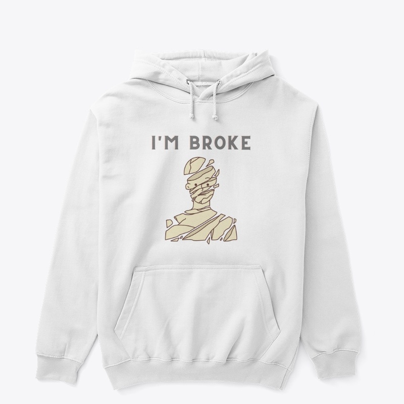 "I'm Broke"