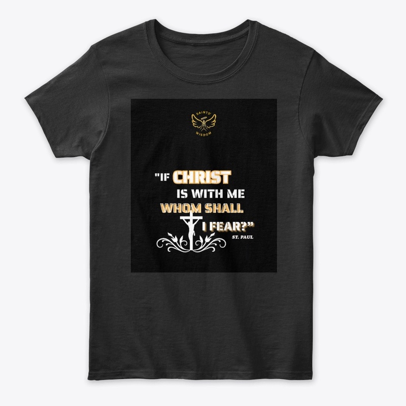 Saint Paul's Quote Tshirt