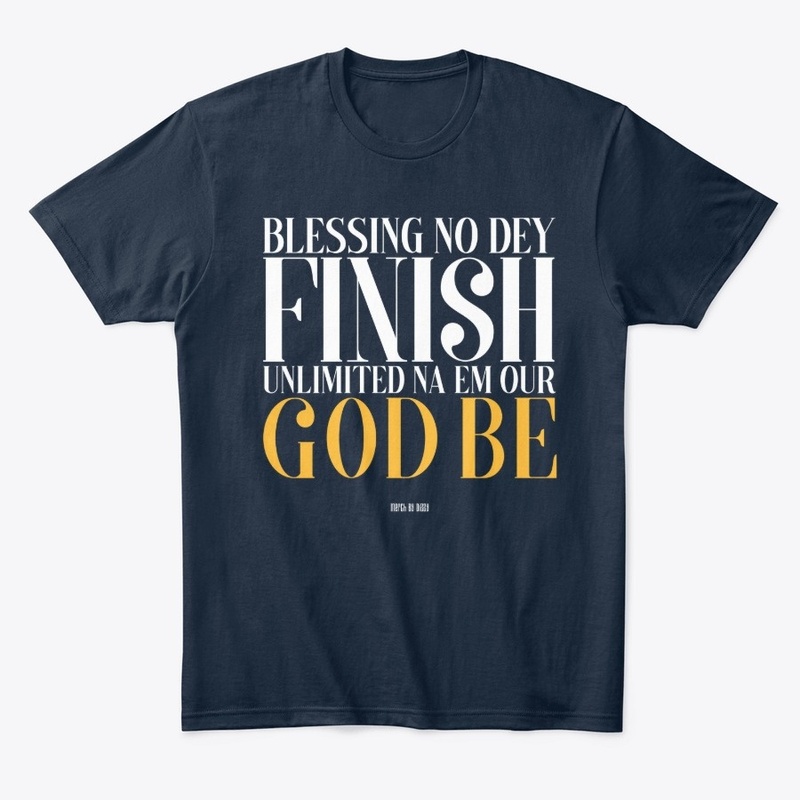 Blessings No Dey Finish