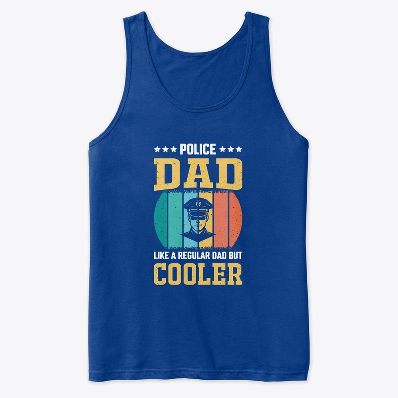 Police Dad Like A Regular Dad Vintage