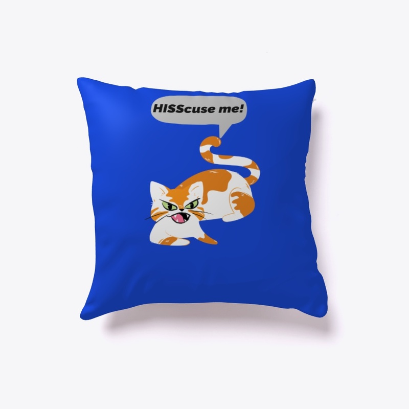 Hisscuse Me! 