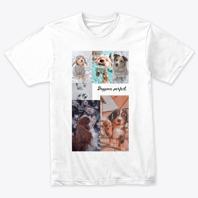 Dog gone Perfect T-shirt