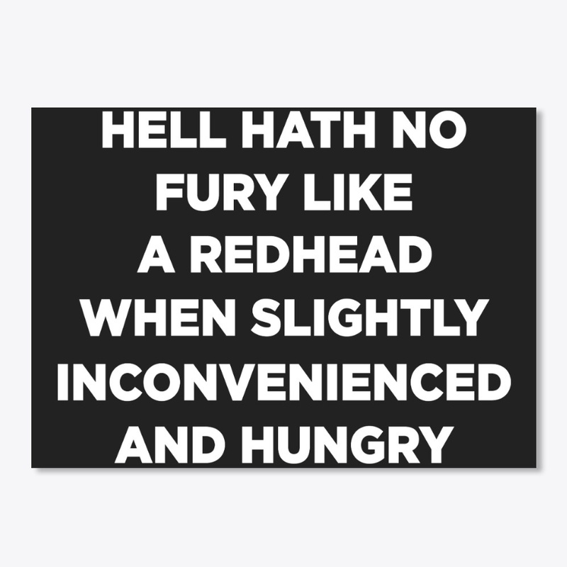  Hell Hath No Fury Like A Redhead Shirts