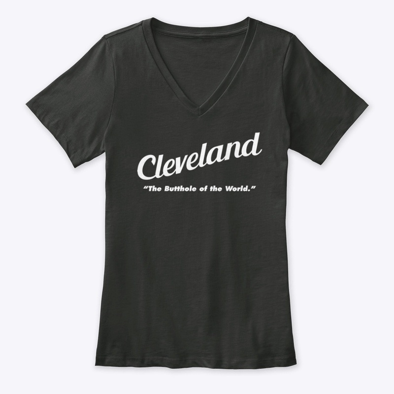 Cleveland The Butthole of the World 