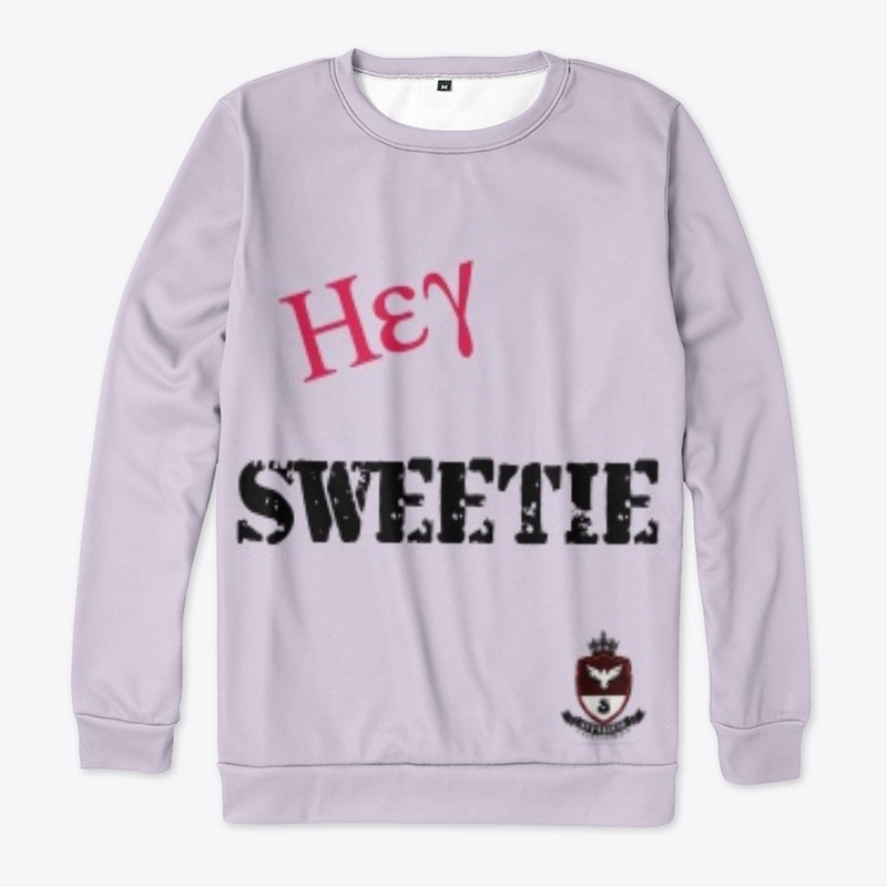 Hey Sweetie By Superior