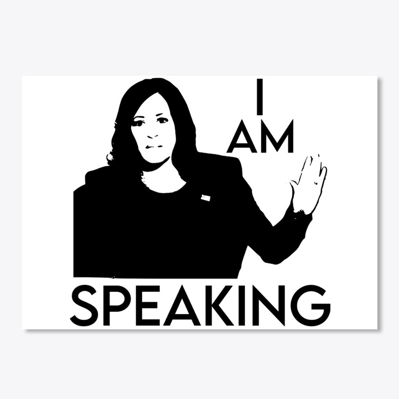 Kamala Harris "I Am Speaking" Accessory