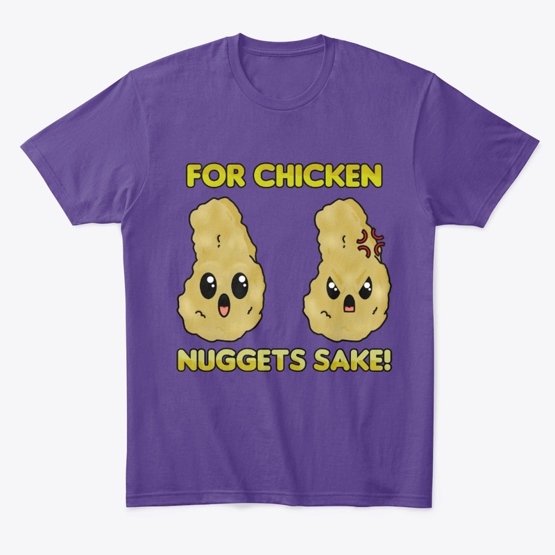 For Chicken Nuggets sake!