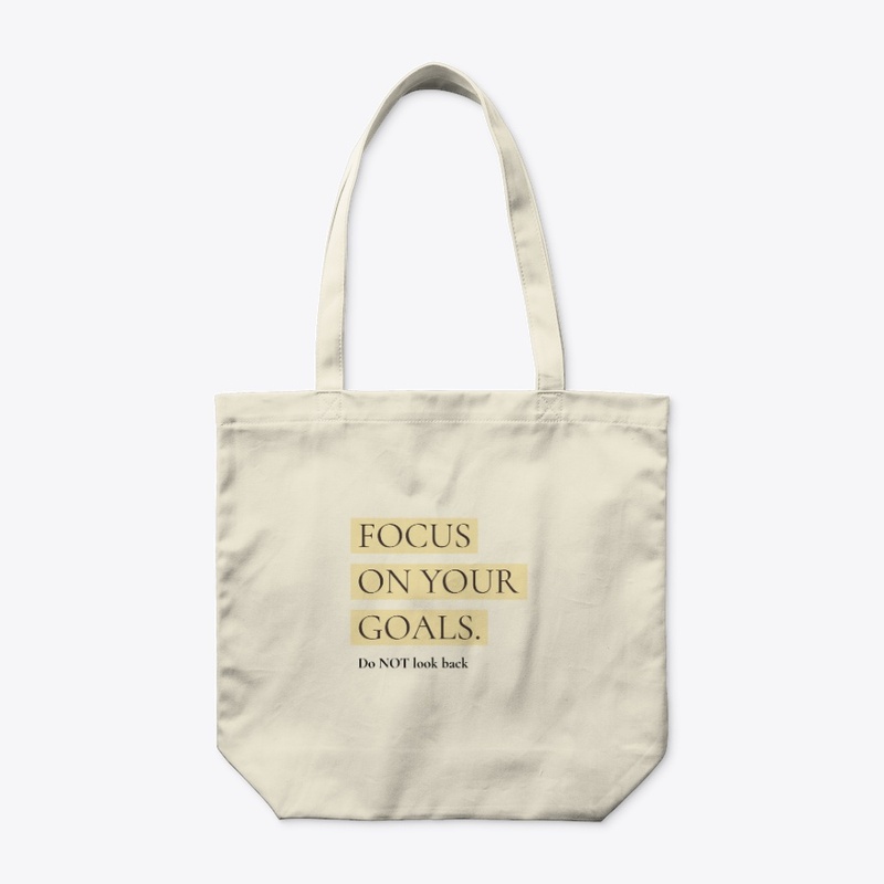 Focus On Your Goals 