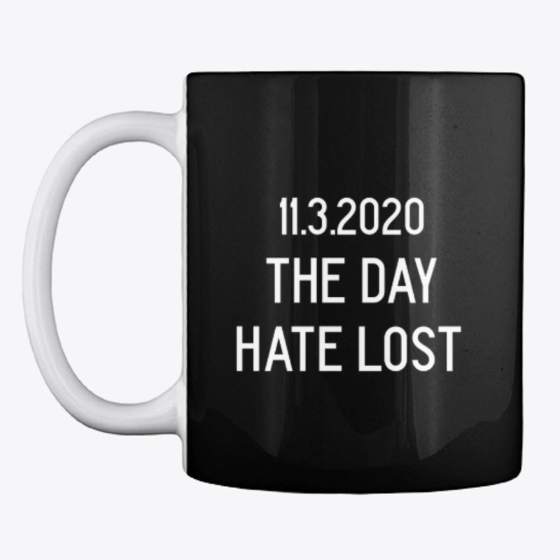 The Day Hate Lost