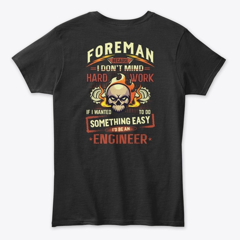 Hardworking Foreman Hoodie