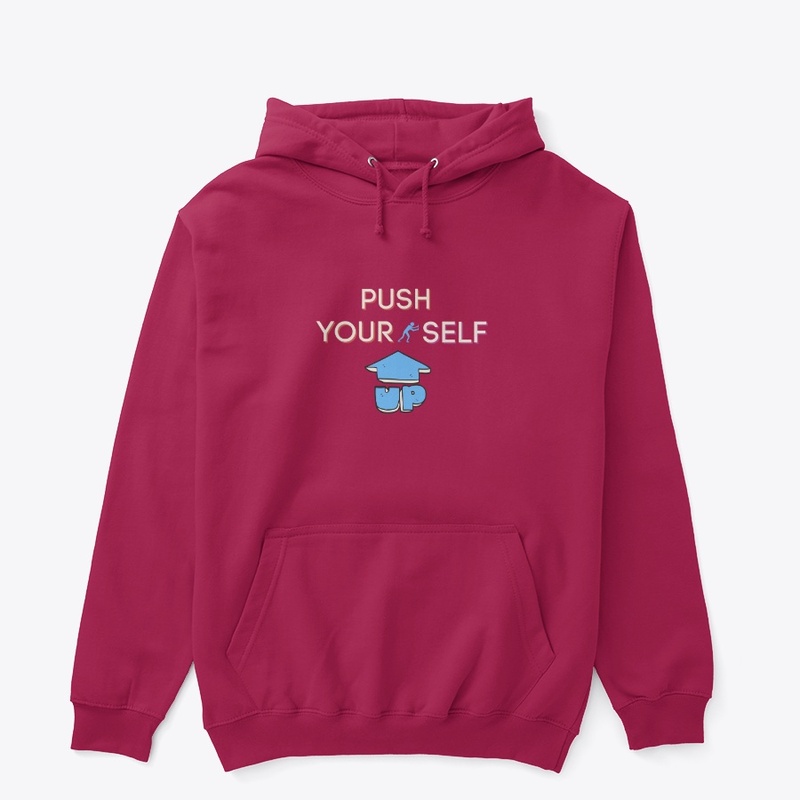 Push yourself up t shirt
