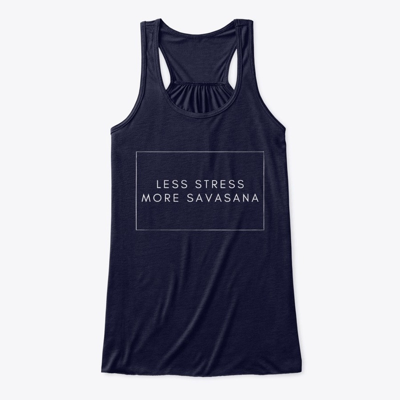 Less Stress, More Savasna