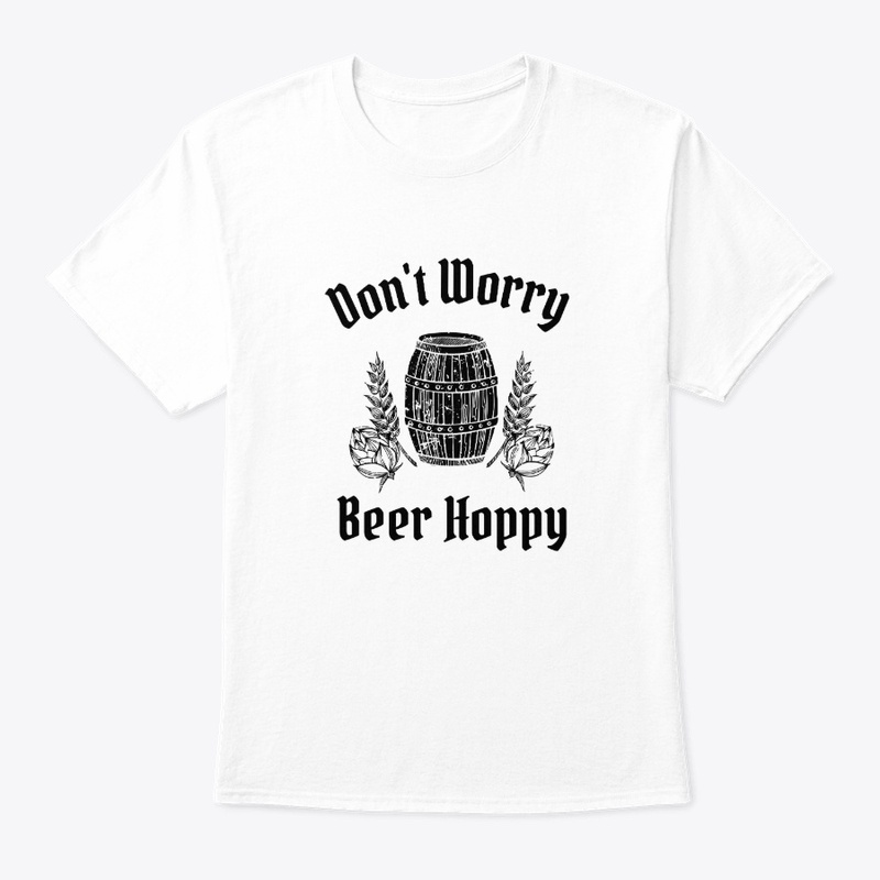 Don't Worry Beer Hoppy