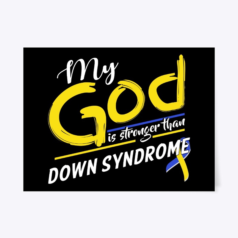 My God Is Stronger Than Down Syndrome