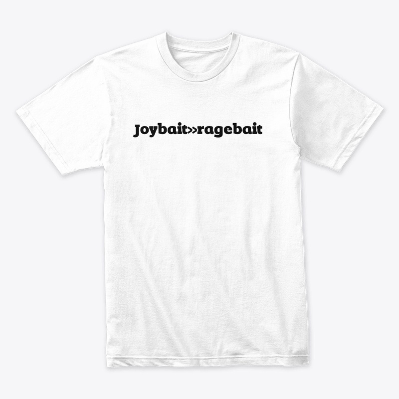 Joybait>>ragebait