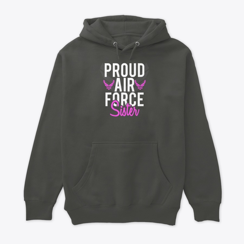 Proud Air Force Sister
