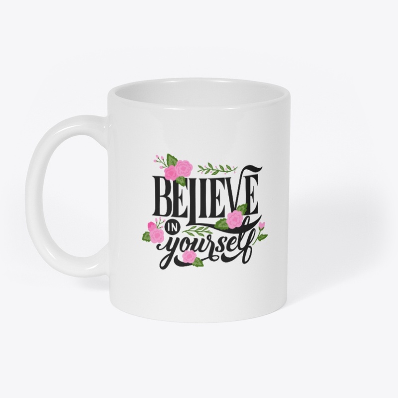 Believe In Yourself Typography Series