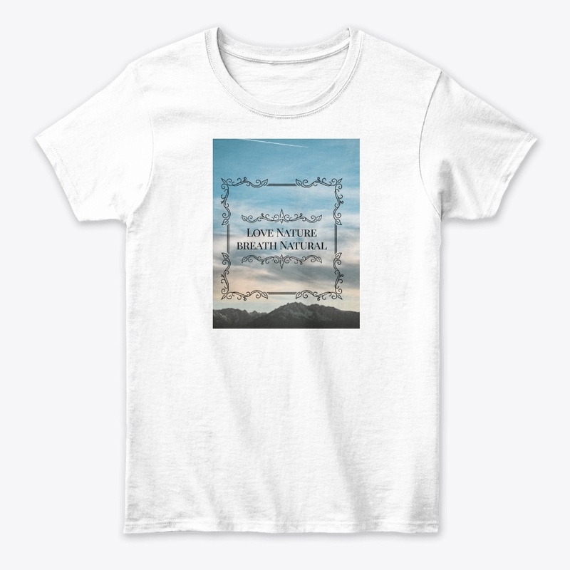 Love Nature Breath Natural