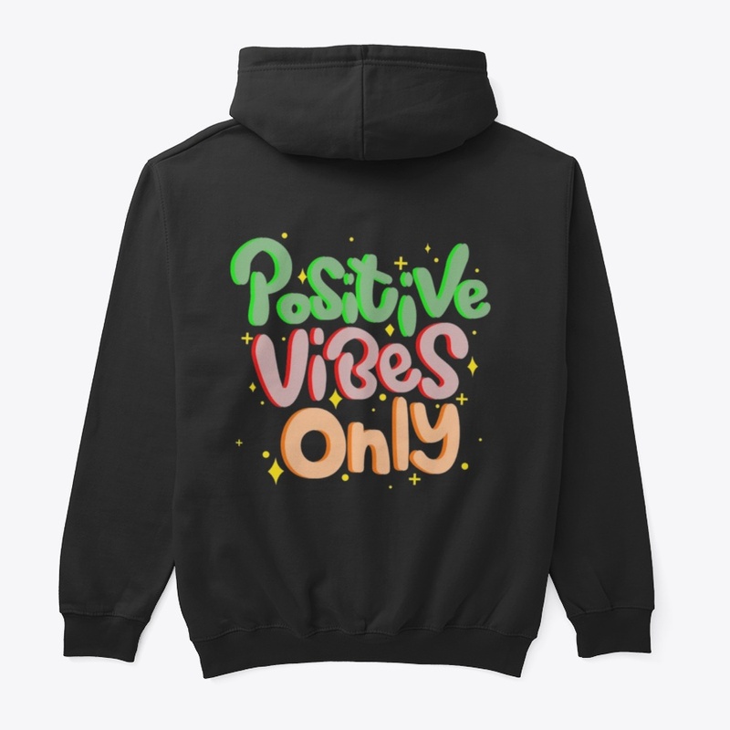 POSITIVE VIBES ONY