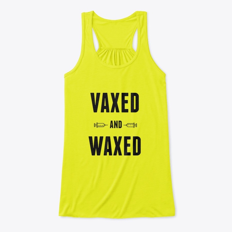 Vaxed and Waxed