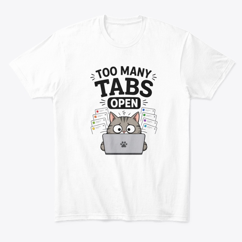 Too Many Tabs Open