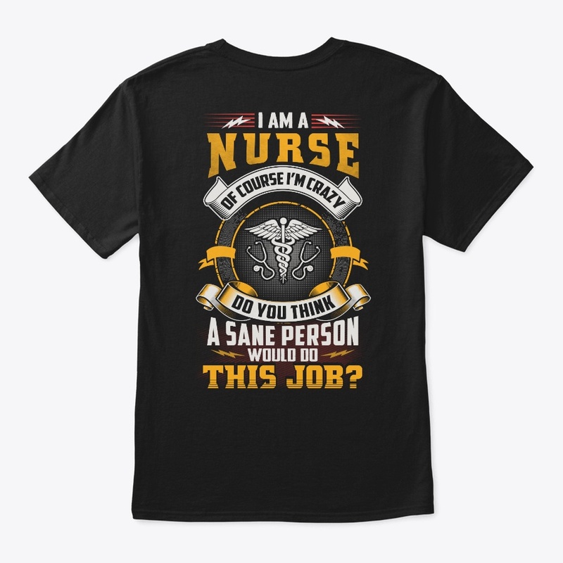 Crazy Nurse Shirt