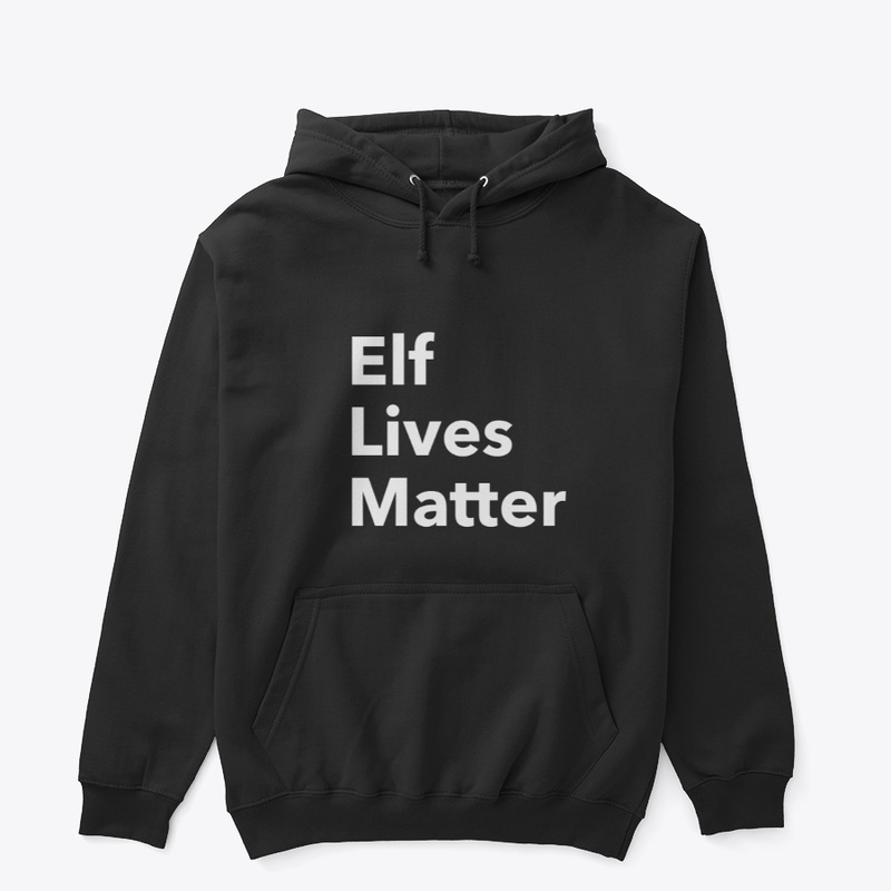 Elf Lives Matter black