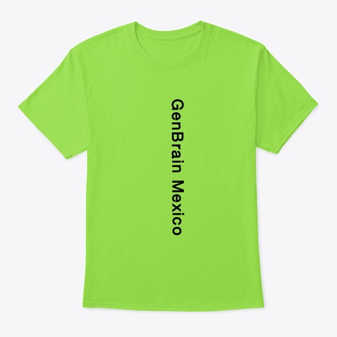 Gen Brain Mexico, Benfits And Scam! Lime T-Shirt Front