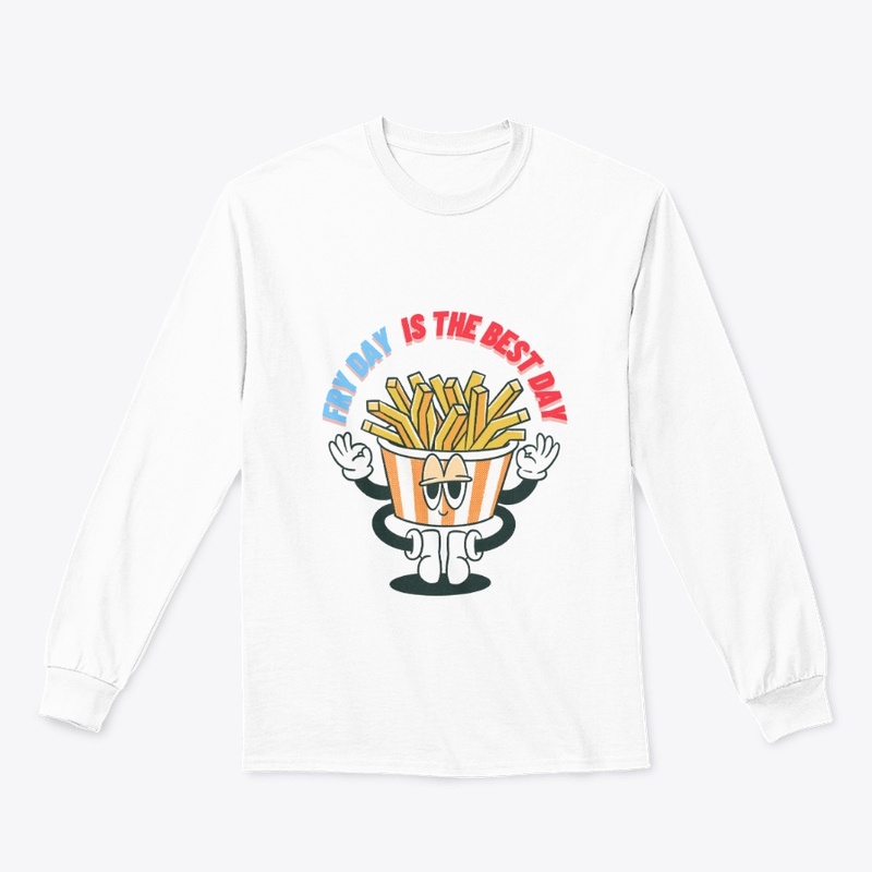 Funny French Fries  comfort T-shirts 