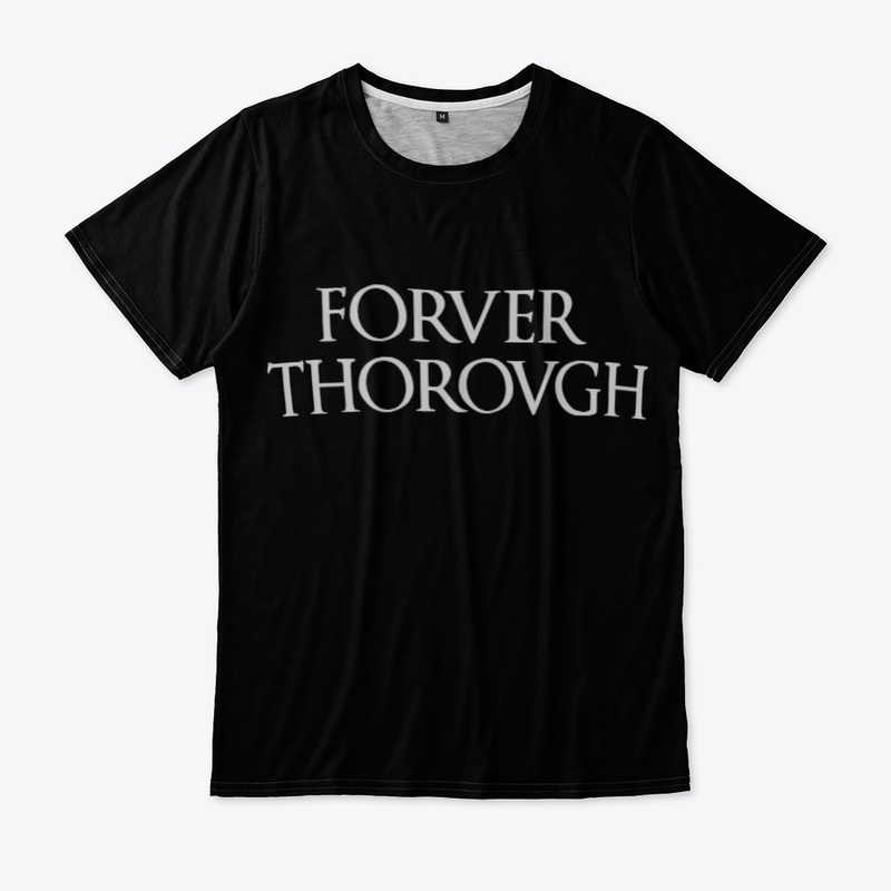 FORVER THOROVGH Apparel